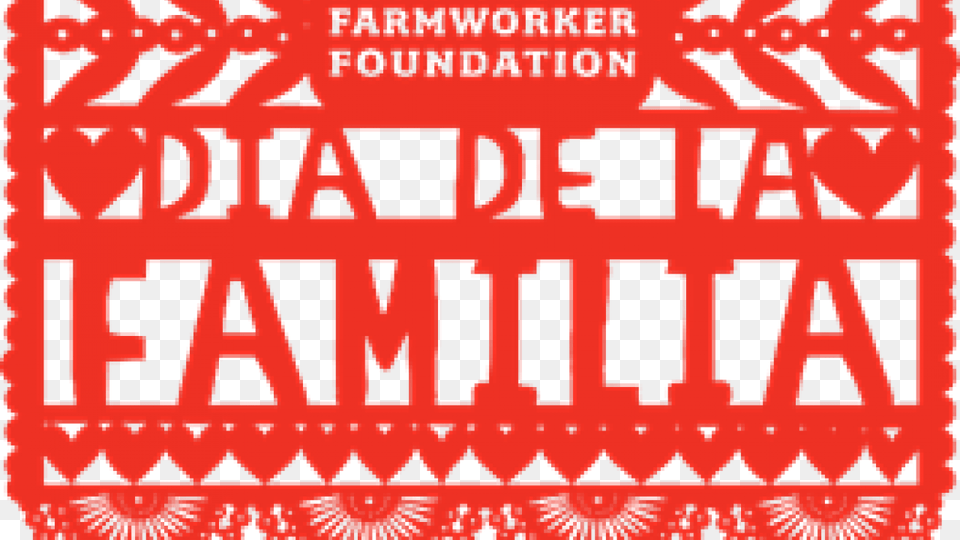 Dia De La Familia Logo By Napa Valley Farmworker Foundation Agricultural Health And Safety, Text Free Png Download