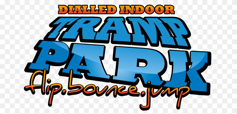Dialled Indoor Trampoline Park Family Fun Flip Bounce Jump, Text Png