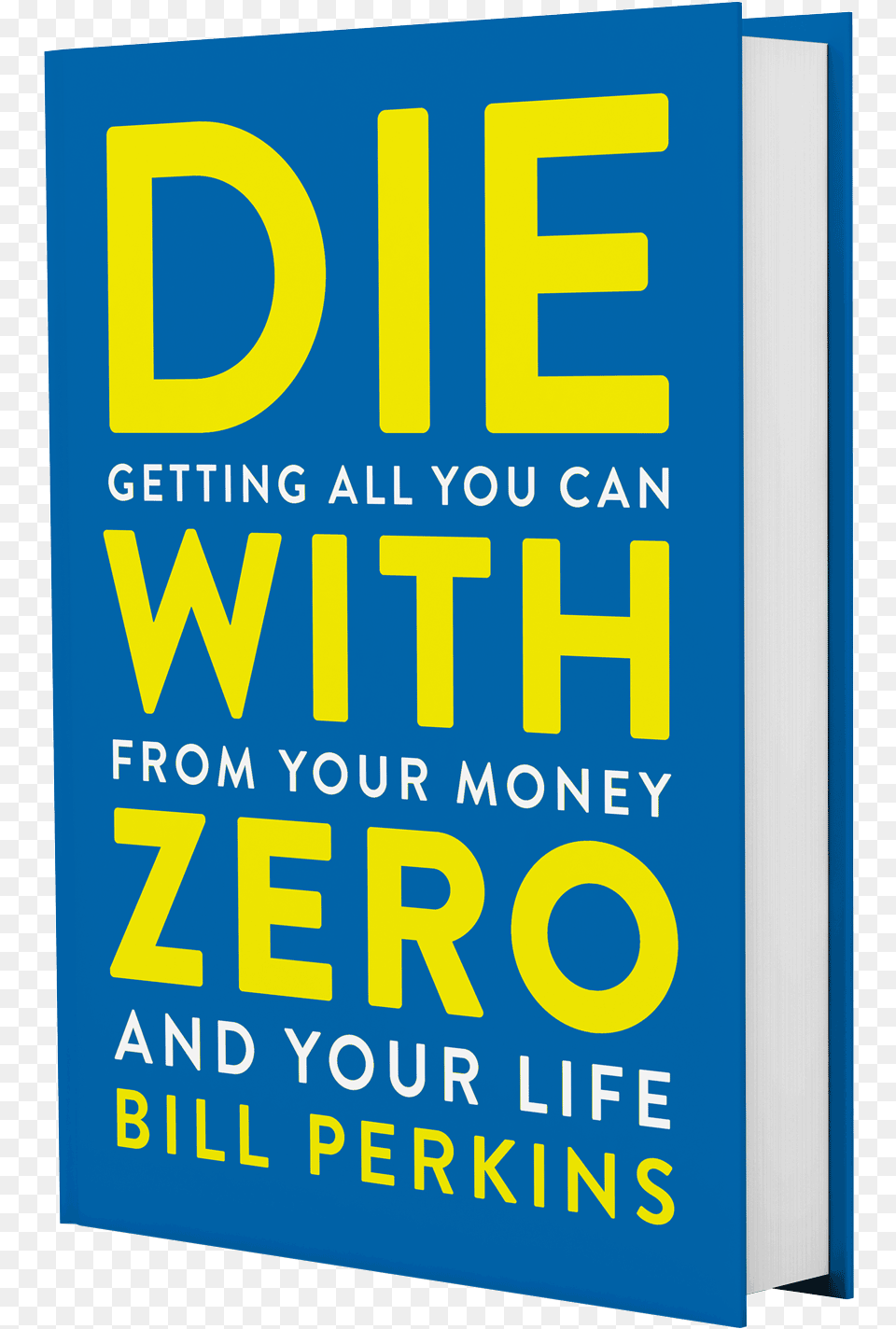 Die With Zero Vertical, Book, Publication, Advertisement, Poster Free Transparent Png
