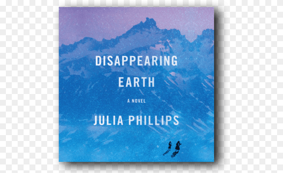 Disappearing Earth By Julia Phillips Disappearing Earth Julia Phillips, Nature, Book, Publication, Outdoors Png Image