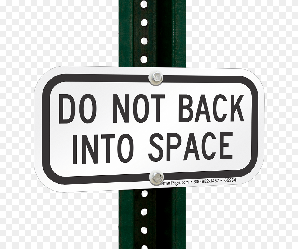 Do Not Back Into Space Sign Brady Parking Sign 24 X Bl And Grnwht, Symbol, License Plate, Transportation, Vehicle Free Transparent Png