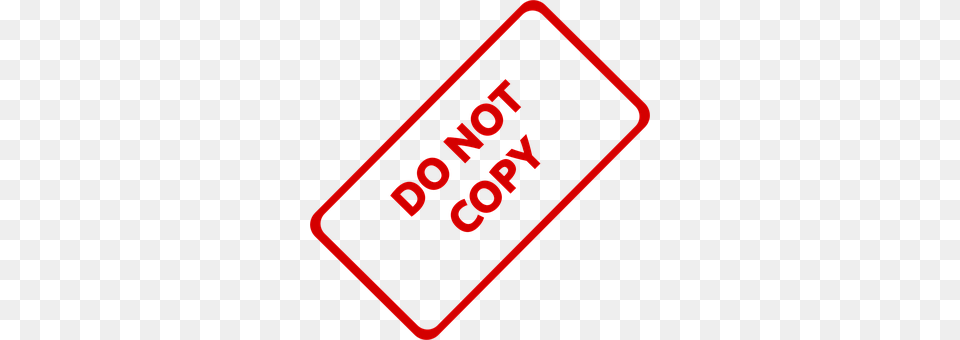 Do Not Copy Sign, Symbol, First Aid Png Image