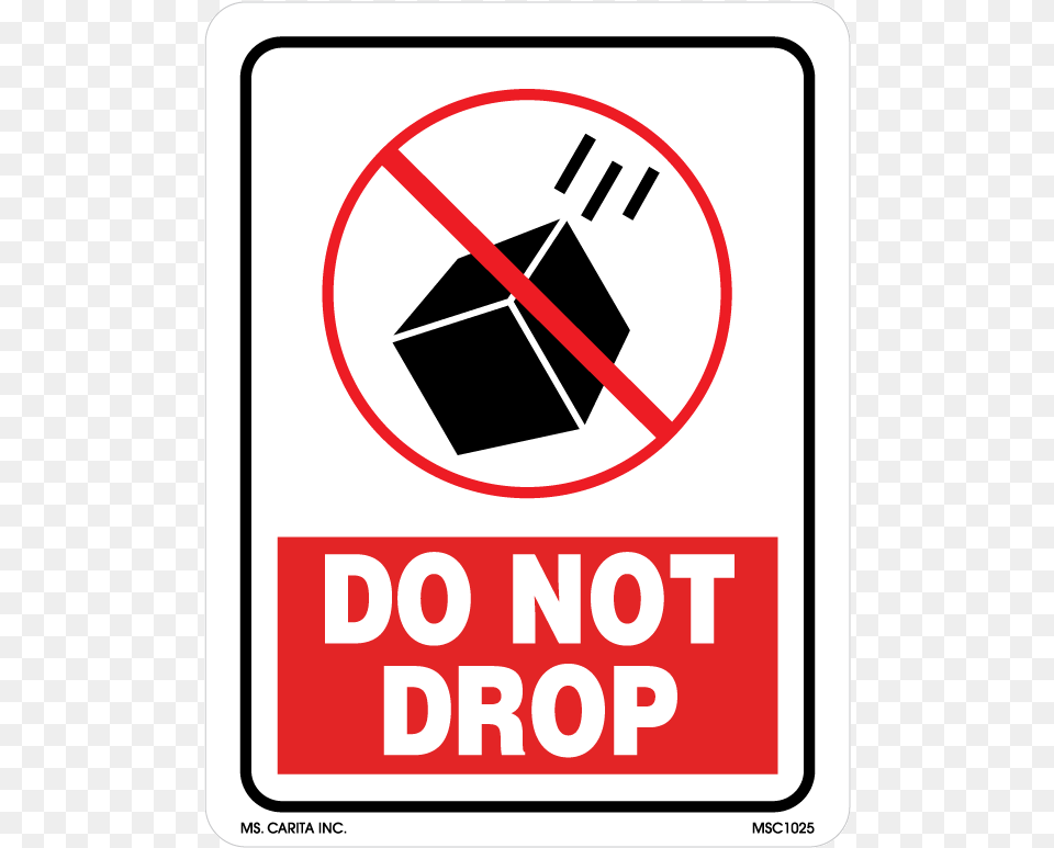 Do Not Drop Labels, Sign, Symbol, First Aid, Road Sign Free Png