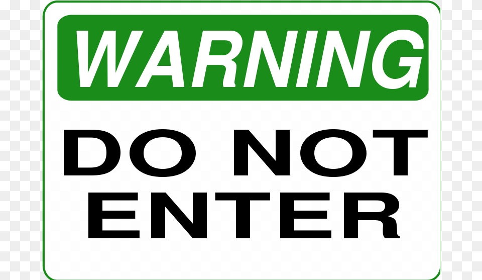 Do Not Enter Funny Warning Signs, Sign, Symbol, Text Free Png Download