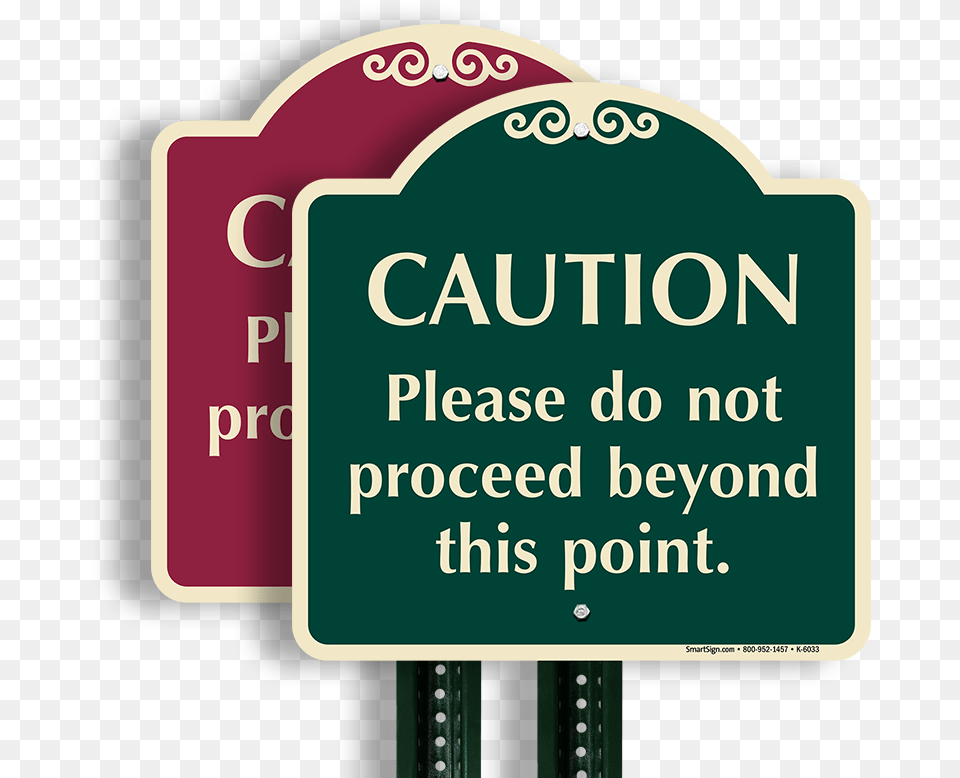 Do Not Proceed Beyond This Point Signaturesign Reserved For Your Name Employee Of The Month Sign, Symbol, Bus Stop, Outdoors, Road Sign Free Transparent Png