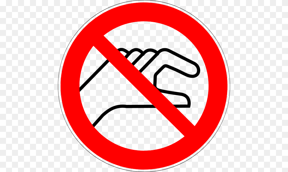 Do Not Touch Prohibition Sign Keep Hands To Yourself, Symbol, Road Sign Free Png Download