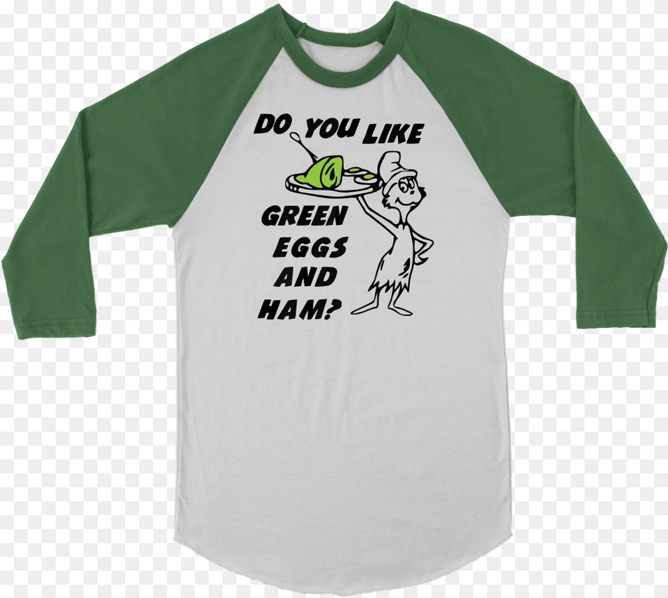 Do You Like Green Eggs And Ham T Shirt St Patricks Raglan Sleeve, Clothing, Long Sleeve, T-shirt, Person Free Transparent Png