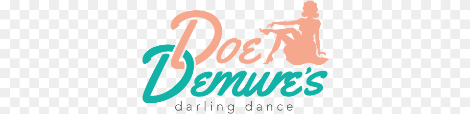 Doe Demure Burlesque Sweetheart Belly Dance Artiste Week, Person, Text Png Image