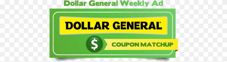 Dollar General Weekly Ad Coupon Match Up Dollar General, Scoreboard, Text Free Png Download