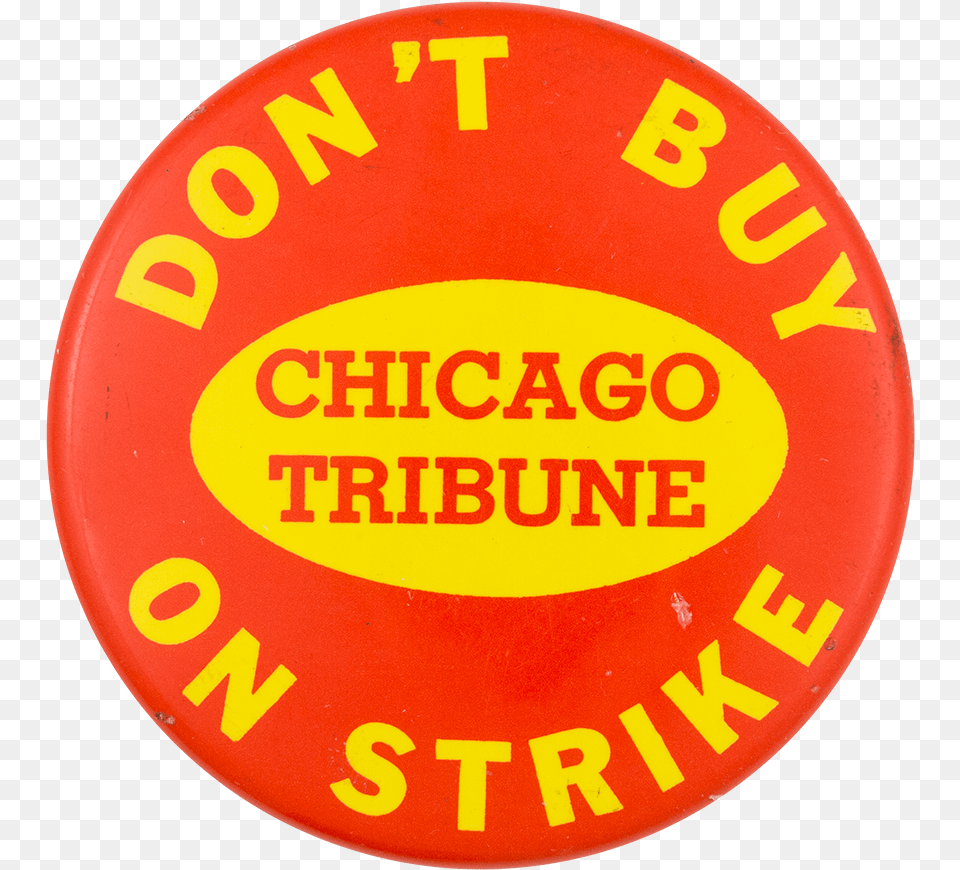 Don T Buy Chicago Tribune Chicago Button Museum Massey Harris, Badge, Logo, Symbol Png Image