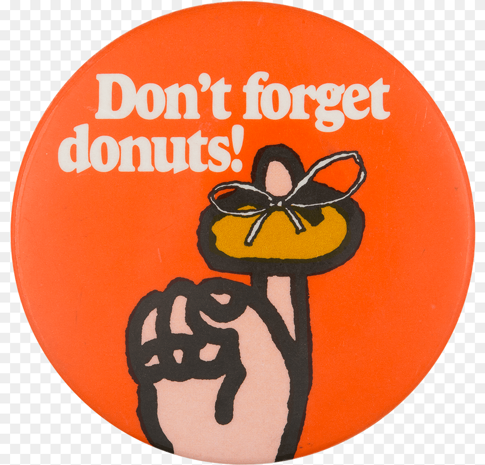 Don T Forget Donuts Advertising Button Museum Pumpkin, Badge, Logo, Symbol Png