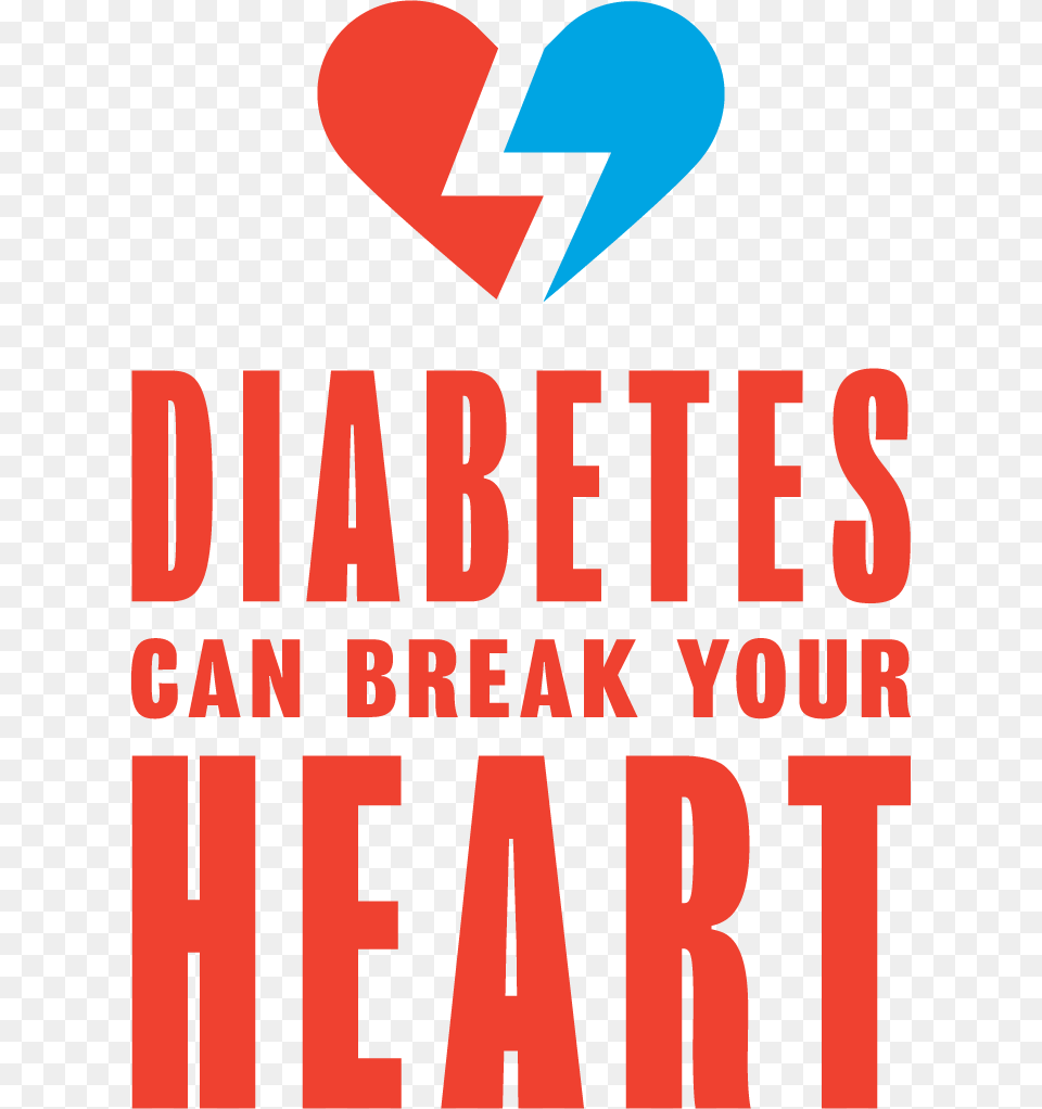 Don T Let Type 2 Diabetes Break Your Heart Diabetes Can Break Your Heart, First Aid, Text, Logo Free Png