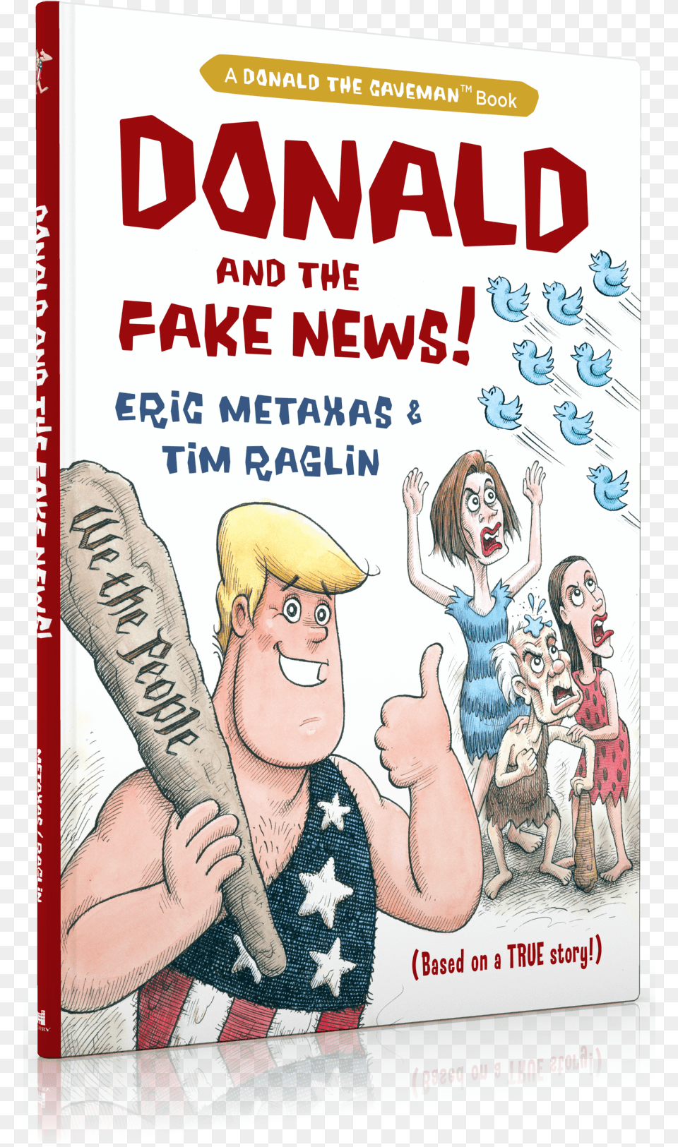 Donald And The Fake News By Eric Metaxas Regnery Publishing Vintage Advertisement, Book, Comics, Publication, Poster Free Transparent Png