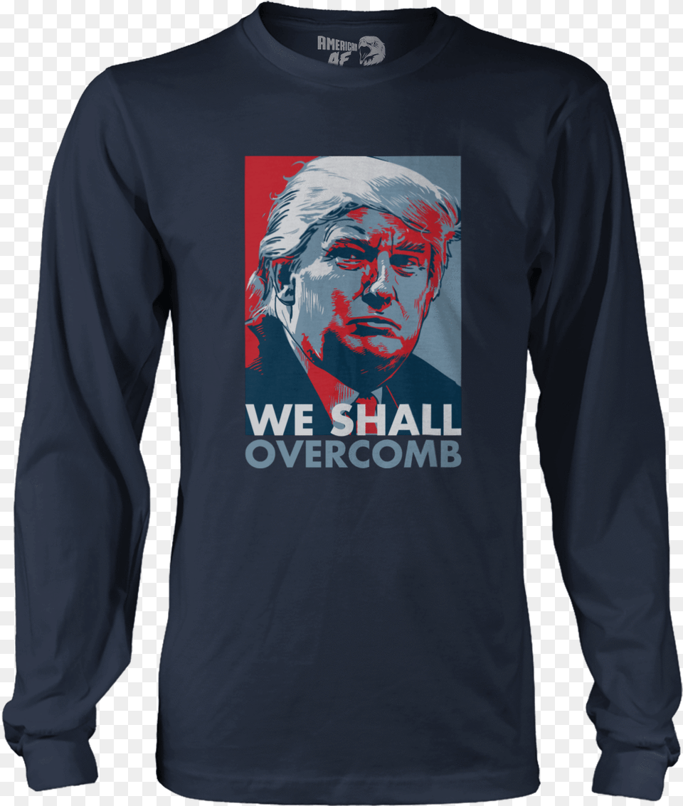 Donald Trump S Hair For President Games Of Bones T Shirt, Clothing, Sleeve, Long Sleeve, Adult Free Png Download