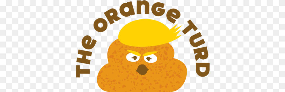 Donald Trump Toilet Paper Roll U2013 The Orange Turd Orange Turd, Food, Sweets, Face, Head Png