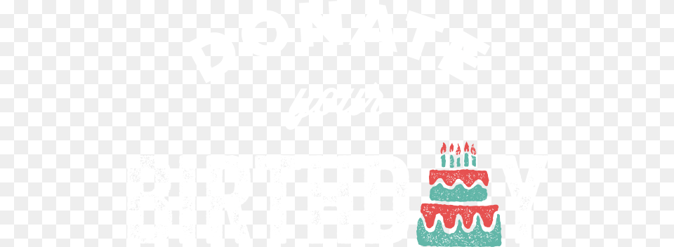 Donate Your Birthday Did I Say That Out Loud Wooden Sign, People, Person, Cake, Dessert Png Image