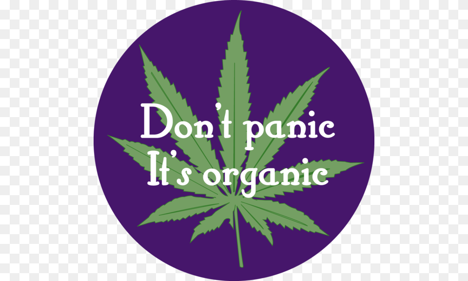 Dont Panic Its Organic, Leaf, Plant, Weed, Hemp Png