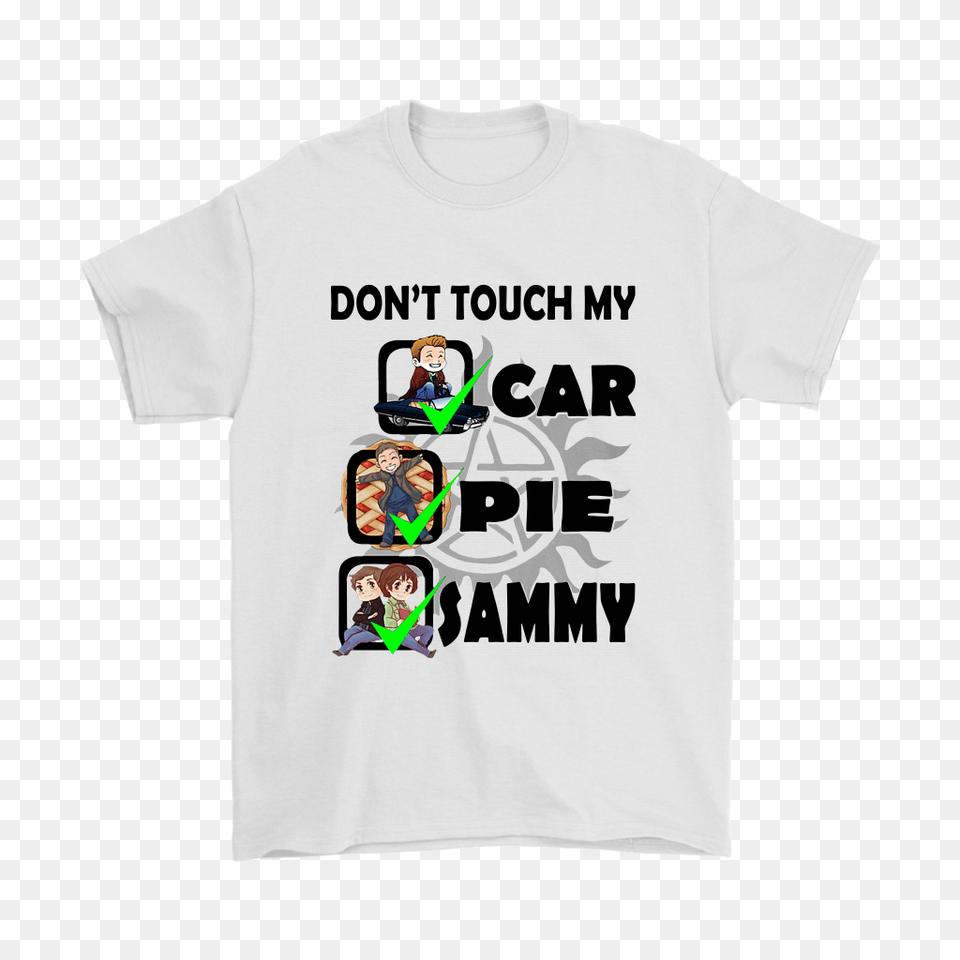 Dont Touch My Car Pie Sammy Shirts Active Shirt, Clothing, T-shirt, Person, Face Free Png