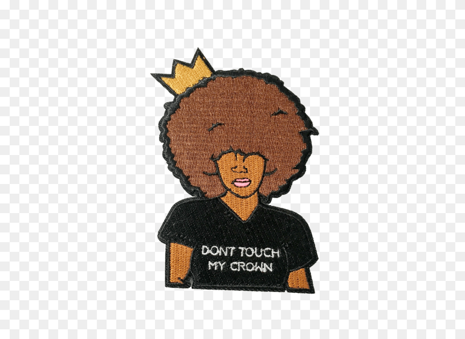 Dont Touch My Crown Patch Cartoon, Person, Face, Head, Art Png Image