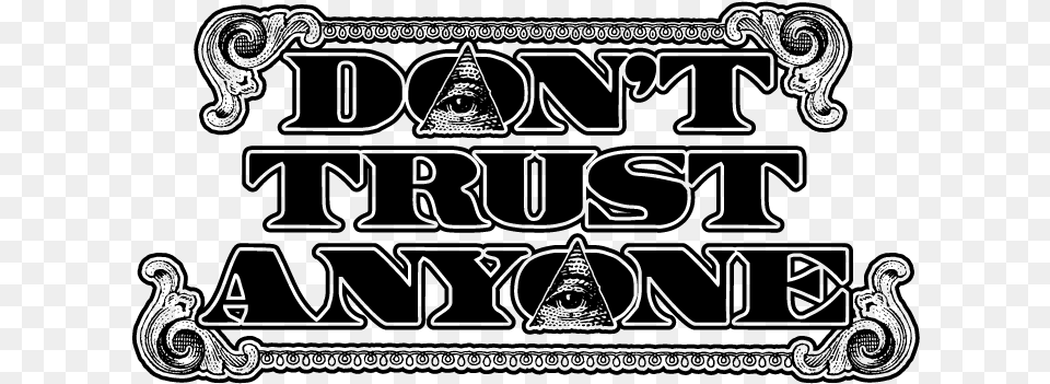 Dont Trust Anyone Eye Of Providence Illuminati Humor Illustration, Gray Free Png
