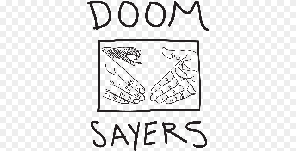 Doom Sayers Club, Text, Body Part, Hand, Person Free Png Download