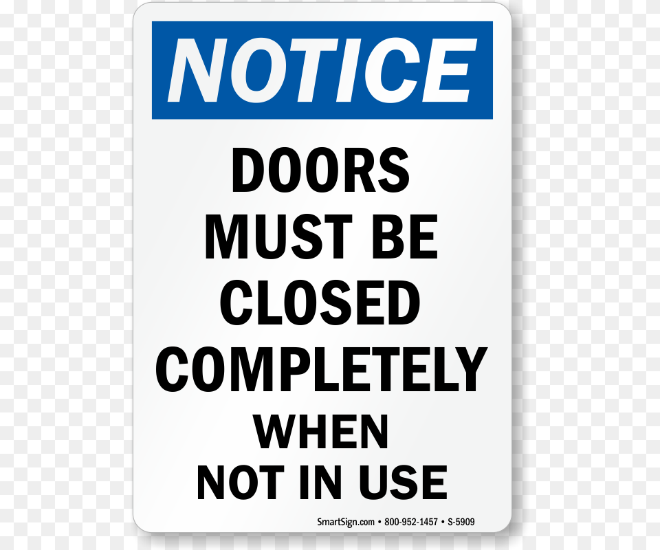 Doors Must Be Closed Completely Notice Sign Please Put Your Phone On Silent, Text, Scoreboard, Symbol, Bus Stop Free Transparent Png