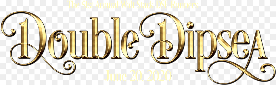 Double Dipsea Calligraphy, Text, Handwriting Png