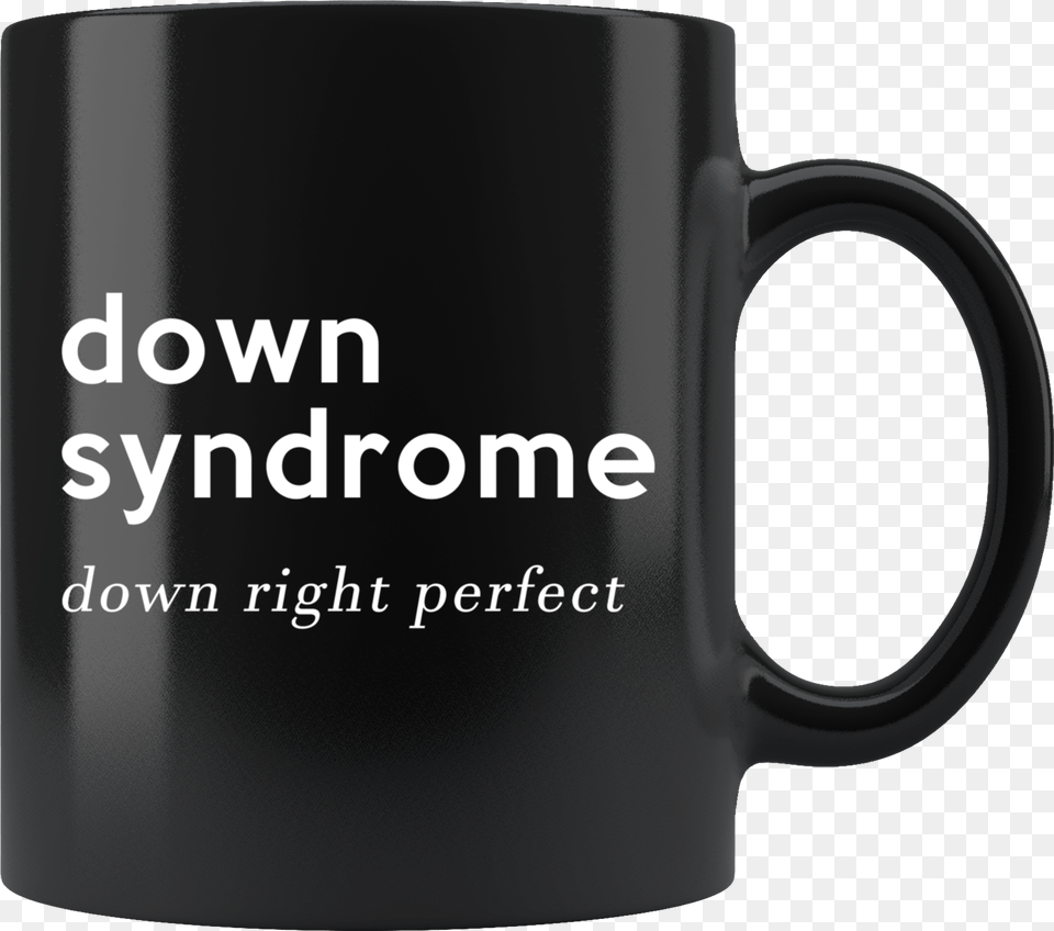 Down Right Perfect 11oz Black Mug, Cup, Beverage, Coffee, Coffee Cup Free Png Download