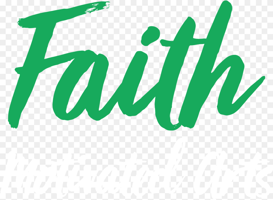 Download Faith Faith, Text, Handwriting, Calligraphy Free Transparent Png