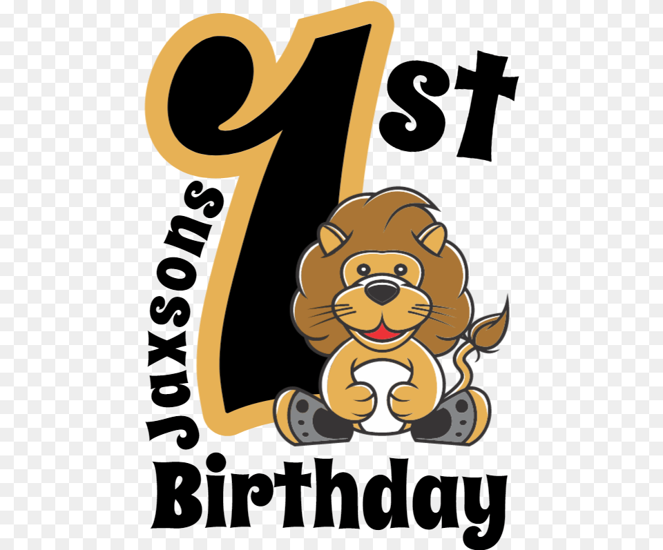Download Jaxons First Birthday 1st Birthday T Shirt Design, Text, Number, Symbol, Cartoon Free Png