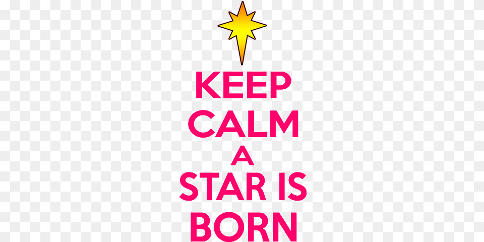 Keep Calm A Star Was Born Clipart United States, Logo, Star Symbol, Symbol, Dynamite Free Png Download