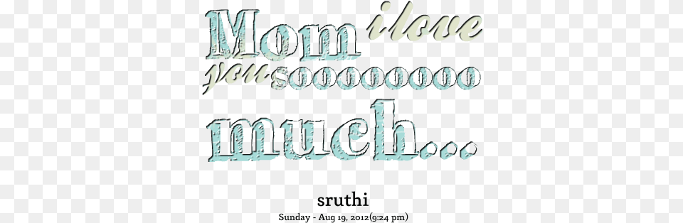 Love You Mommy Quotes Enchanting Images Calligraphy, Text, Handwriting Free Png Download