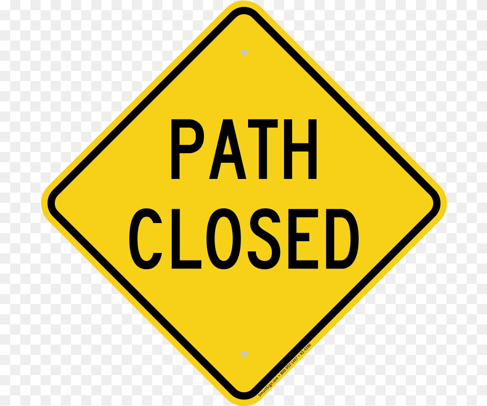 Path Closed Sdp Liberal Alliance Full Size Share The Road Sign, Road Sign, Symbol Free Png Download