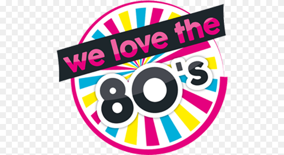 We Love The 80s We Love The, Number, Symbol, Text Free Png Download