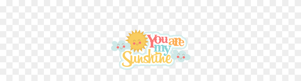 Download You Are My Sunshine Clipart Scrapbooking Clip Art, People, Person, Flower, Plant Png