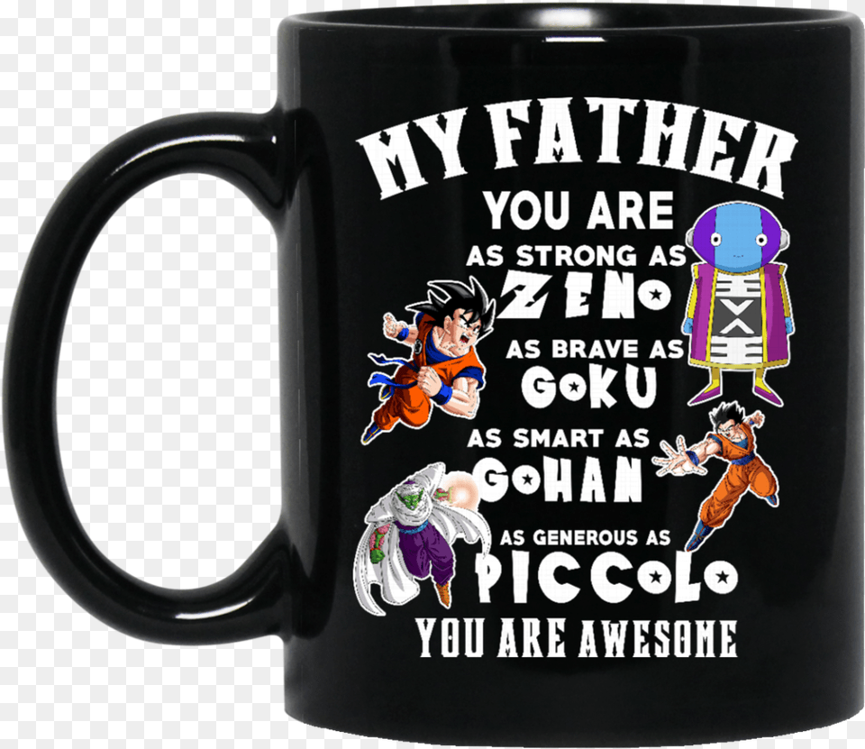 Dragon Ball Z Mug Father Strong As Zeno Brave As Goku, Cup, Baby, Person, Beverage Free Png Download