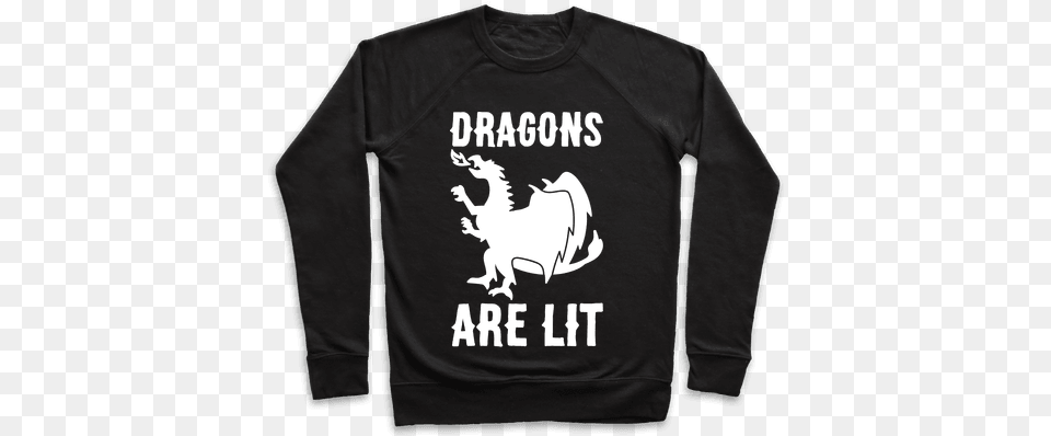 Dragons Are Lit Pullover I M Not A Ghoul I Just Like Coffee, Clothing, Sleeve, Long Sleeve, T-shirt Png