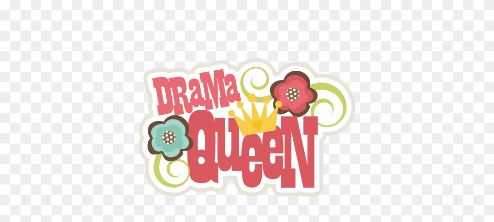 Drama Queen Svg Scrapbook Title Cut File Drama Queen Clipart, Sticker, Weapon, Dynamite, Ice Cream Png
