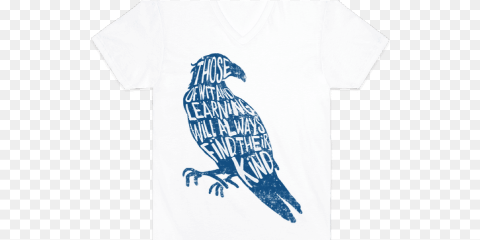 Drawn Raven Ravenclaw Those Of Wit And Learning Will Always Find Their Kind, Clothing, T-shirt, Animal, Bird Png Image