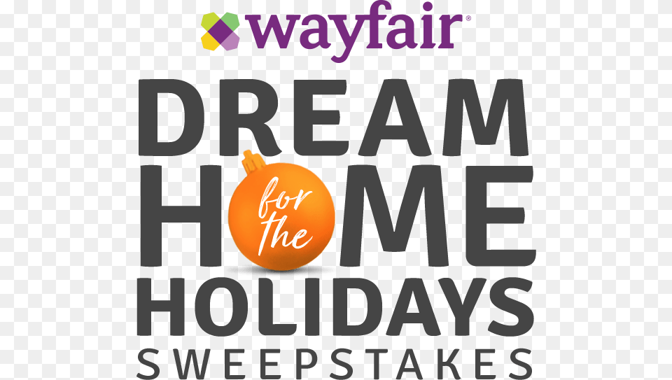 Dream Home For The Holidays Presented By Wayfair Wayfair, Advertisement, Poster, Food, Produce Free Transparent Png