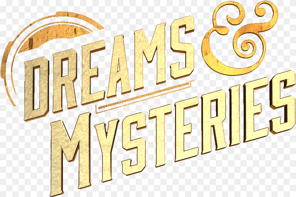 Dreams And Mysteries, Text, Alphabet, Ampersand, Symbol Free Png