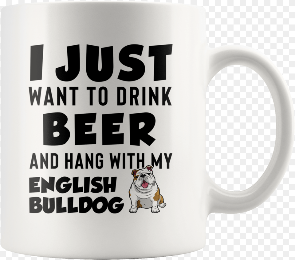 Drink Beer And Hang With My English Bulldog White Mugs Coffee Cup, Animal, Canine, Dog, Mammal Free Transparent Png