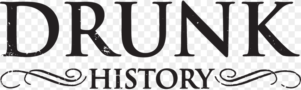 Drunk History Logo, Text, Person Free Png