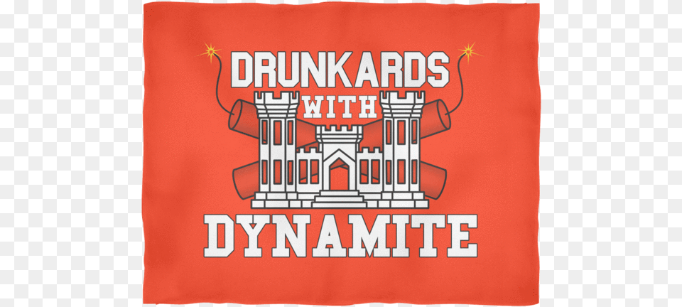 Drunkards With Dynamite Fleece Blanket Army Engineers Flag, Advertisement, Weapon, Book, Publication Png Image