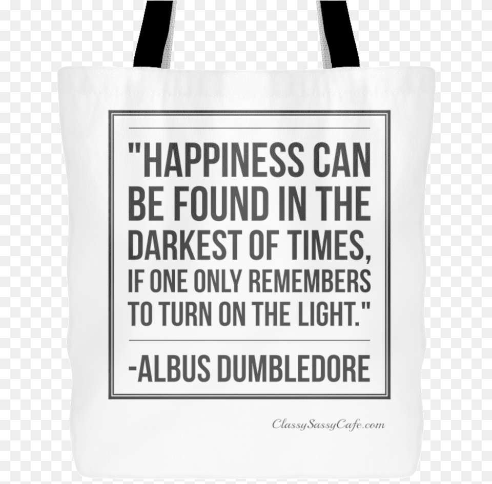 Dumbledore Quote Happiness Tote Bag, Tote Bag, Accessories, Handbag, Text Free Png