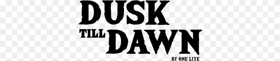 Dusk Till Dawn By One Lite Logo Dusk Till Dawn Logo, Gray Free Transparent Png