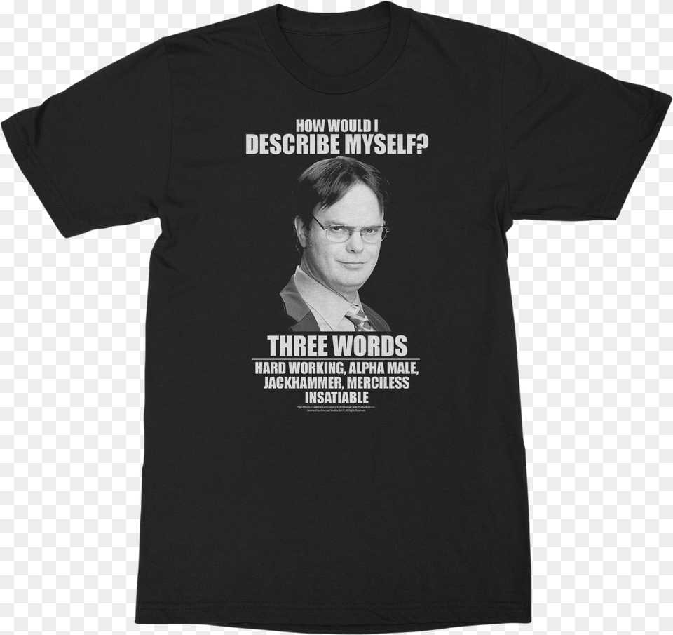 Dwight Schrute Describe Myself The Office T Shirt, T-shirt, Clothing, Adult, Person Free Png