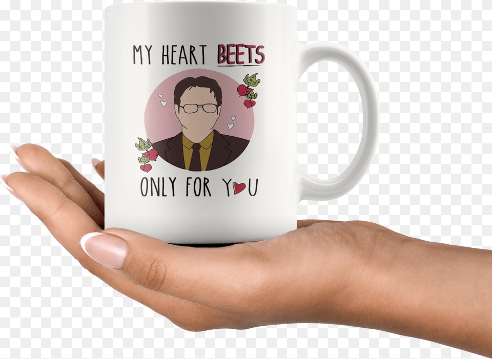 Dwight Schrute My Heart Beets Only For You Mug White Ceramic, Cup, Hand, Finger, Person Png Image