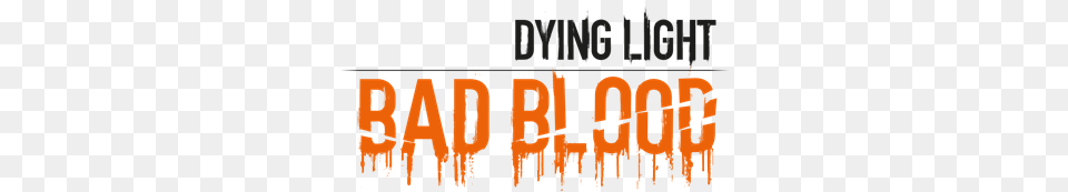 Dying Light Bad Blood Logo, City, Scoreboard, Text Free Png