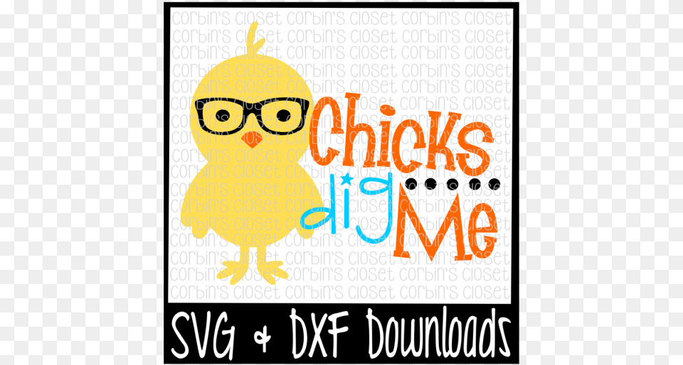 Easter Svg Chicks Dig Me Easter Chick Cut Cartoon, Baby, Person, Accessories, Glasses Free Transparent Png